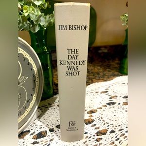 Vintage 1968 Jim Bishop The Day Kennedy Was Shot John President Hard Cover Book
